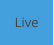 Live